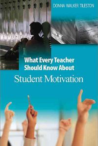 Produktbild: What Every Teacher Should Know about Student Motivation