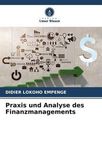 Produktbild: Praxis und Analyse des Finanzmanagements