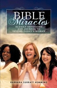 Produktbild: Bible Miracles 32 Daily Devotions and Journal to Inspire Today's Woman