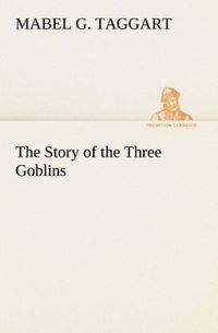 Produktbild: The Story of the Three Goblins