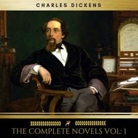 Charles Dickens: The Complete Novels vol: 1 (Golden Deer Classics) von Charles Dickens