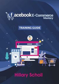 Produktbild: Facebook E-Commerce Mastery Training Guide