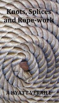 Produktbild: Knots, Splices and Rope-Work (Fully Illustrated)