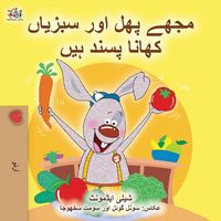 Produktbild: I Love to Eat Fruits and Vegetables (Urdu Children's Book)