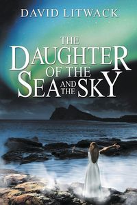 Produktbild: The Daughter of the Sea and the Sky