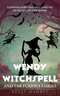 Produktbild: Wendy Witchspell and The Furious Fairies