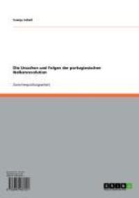 Produktbild: Die Ursachen und Folgen der portugiesischen Nelkenrevolution