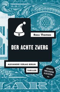 Bild vom Artikel Der achte Zwerg vom Autor Ross Thomas