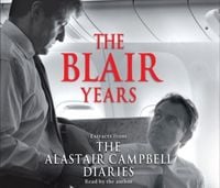Bild vom Artikel Campbell, A: The Blair Years vom Autor Alastair Campbell