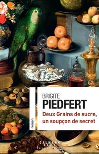 Produktbild: Deux grains de sucre, un soup&ccedil;on de secret
