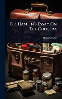 Produktbild: Dr. Hamlin's Essay On The Cholera