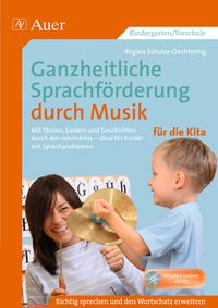 Produktbild: Ganzheitliche Sprachf&ouml;rderung durch Musik Kita