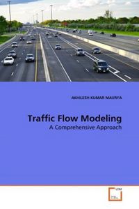 Produktbild: MAURYA, A: Traffic Flow Modeling