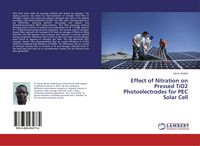 Produktbild: Effect of Nitration on Pressed TiO2 Photoelectrodes for PEC Solar Cell