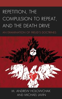 Produktbild: Repetition, the Compulsion to Repeat, and the Death Drive