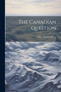 Produktbild: The Canadian Question