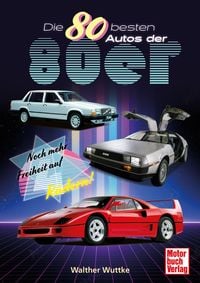 Produktbild: Die 80 besten Autos der 80er