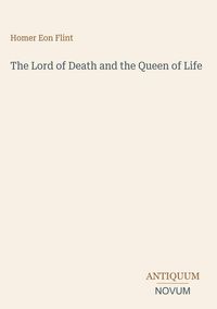 Produktbild: The Lord of Death and the Queen of Life