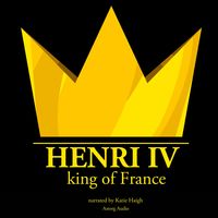 Produktbild: Henri IV, King of France