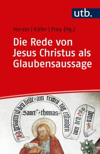 Produktbild: Die Rede von Jesus Christus als Glaubensaussage