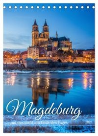 Produktbild: Magdeburg und das Licht am Ende des Tages (Tischkalender 2027 DIN A5 hoch), CALVENDO Monatskalender