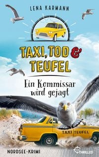 Produktbild: Taxi, Tod und Teufel - Ein Kommissar wird gejagt