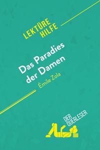 Produktbild: Das Paradies der Damen von &Eacute;mile Zola (Lekt&uuml;rehilfe)