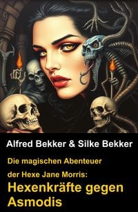 Produktbild: Die magischen Abenteuer der Hexe Jane Morris: Hexenkr&auml;fte gegen Asmodis