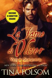 Produktbild: La Fame di Oliver (Edizione a caratteri grandi)