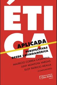 Produktbild: &Eacute;tica aplicada. Perspectivas desde Latinoam&eacute;rica