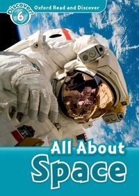 Produktbild: Oxford Read and Discover: Level 6: All About Space