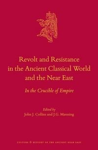 Produktbild: Revolt and Resistance in the Ancient Classical World and the Near East