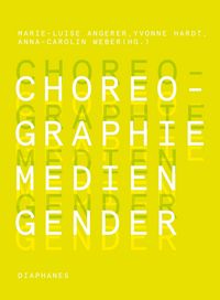 Produktbild: Choreographie &ndash;&nbsp;Medien &ndash; Gender
