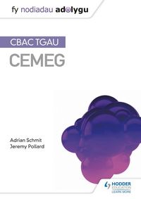 Produktbild: Fy Nodiadau Adolygu: CBAC TGAU Cemeg (My Revision Notes: WJEC GCSE Chemistry, Welsh-language Edition)