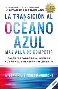 Produktbild: La transici&oacute;n al oc&eacute;ano azul : m&aacute;s all&aacute; de competir