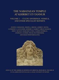 Produktbild: The Nabataean Temple at Khirbet et-Tannur, Jordan, Volume 2