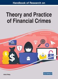 Produktbild: Handbook of Research on Theory and Practice of Financial Crimes