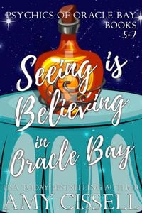 Produktbild: Seeing Is Believing In Oracle Bay (Books 5-7)