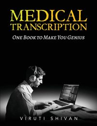 Produktbild: Medical Transcription - One Book To Make You Genius