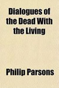 Produktbild: Dialogues of the Dead with the Living
