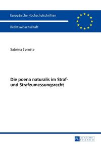 Produktbild: Die poena naturalis im Straf- und Strafzumessungsrecht