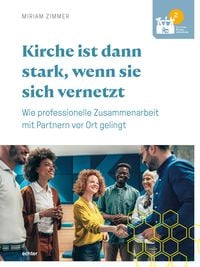 Produktbild: Kirche ist dann stark, wenn sie sich vernetzt