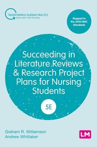 Produktbild: Succeeding in Literature Reviews and Research Project Plans for Nursing Students (Fifth Edition)