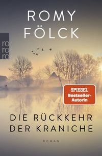 Die Rückkehr der Kraniche von Romy Fölck