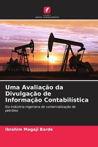 Produktbild: Uma Avalia&ccedil;&atilde;o da Divulga&ccedil;&atilde;o de Informa&ccedil;&atilde;o Contabil&iacute;stica
