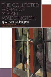 Produktbild: The Collected Poems of Miriam Waddington Set