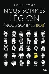 Produktbild: Nous sommes Bob, T1 : Nous sommes L&eacute;gion (Nous sommes Bob)