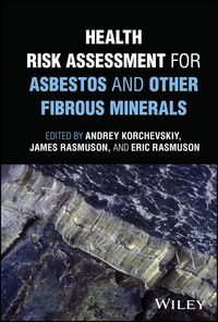 Produktbild: Health Risk Assessment for Asbestos and Other Fibrous Minerals