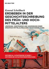 Produktbild: Erdbeben in der Geschichtsschreibung des Fr&uuml;h- und Hochmittelalters