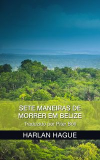 Produktbild: Sete maneiras de morrer em Belize